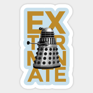 Exterminate 2 Sticker